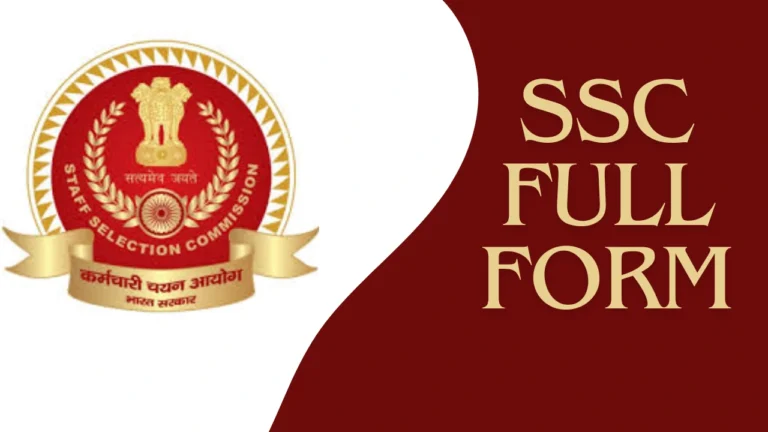 SSC Full Form: Everything About SSC and Its Exams