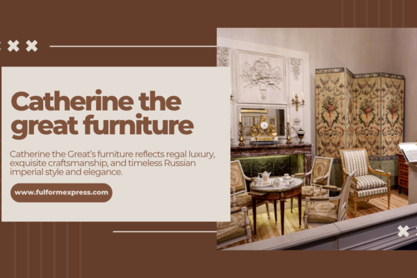 Catherine the Great Furniture